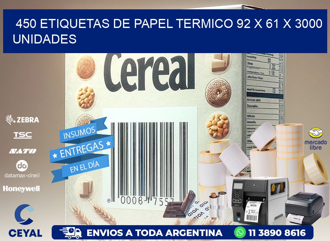 450 ETIQUETAS DE PAPEL TERMICO 92 x 61 X 3000 UNIDADES