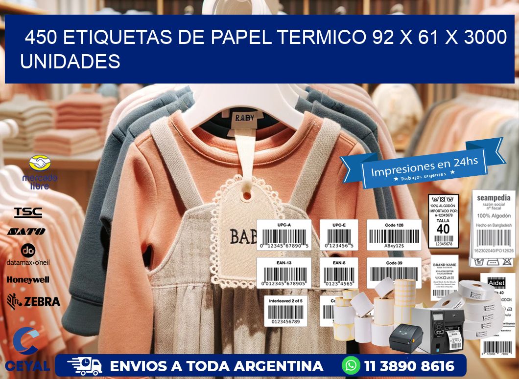 450 ETIQUETAS DE PAPEL TERMICO 92 x 61 X 3000 UNIDADES