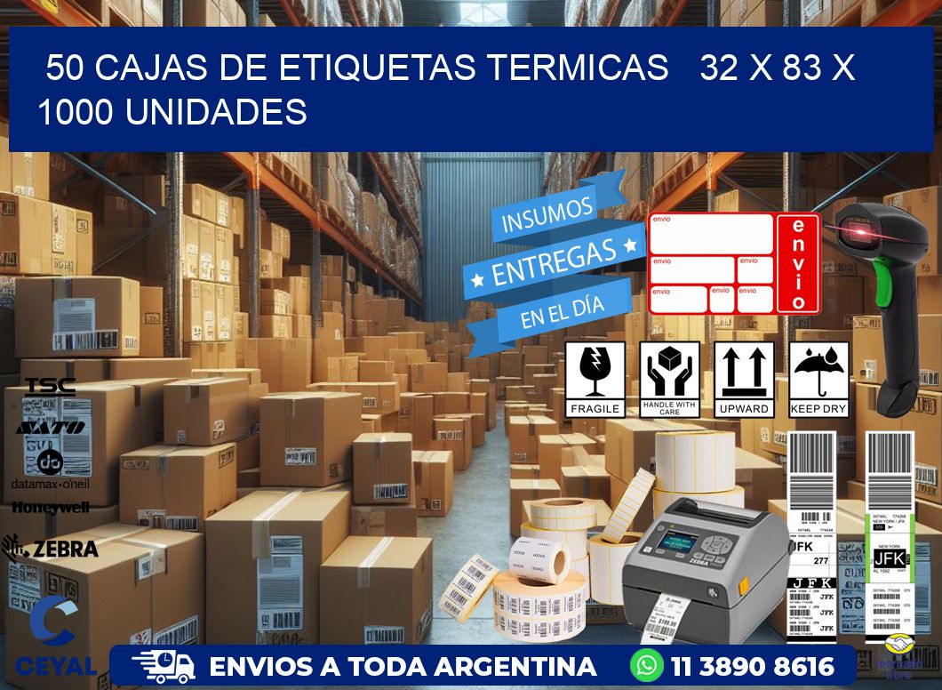 50 CAJAS DE ETIQUETAS TERMICAS   32 x 83 X 1000 UNIDADES