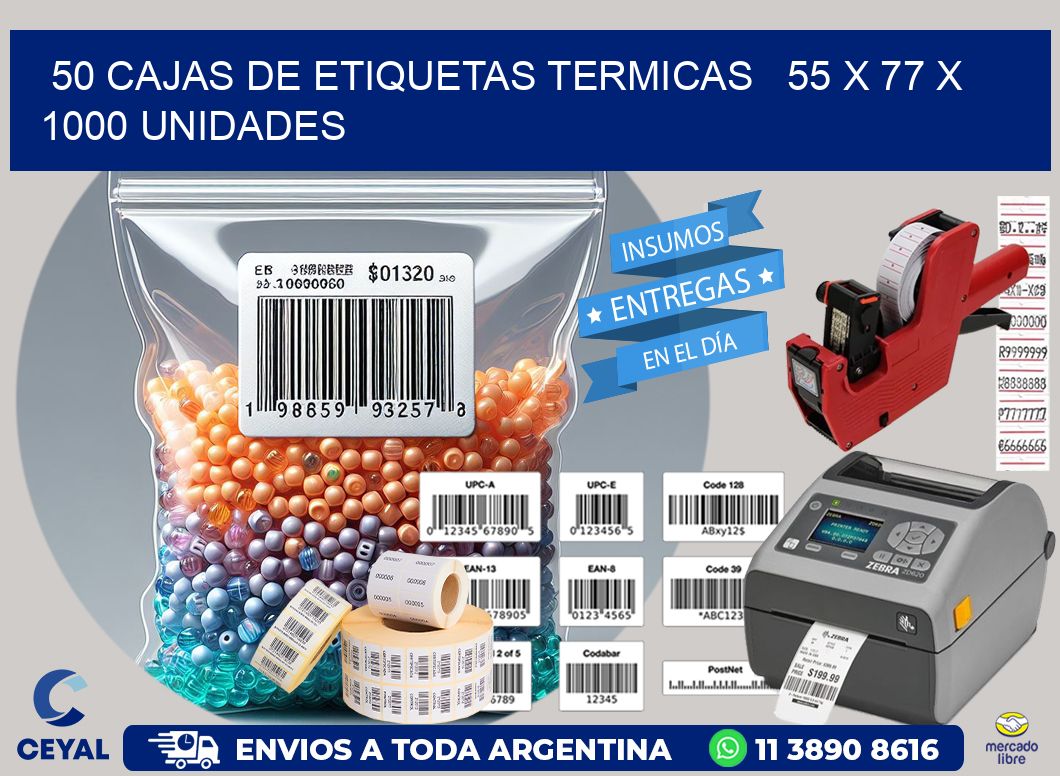 50 CAJAS DE ETIQUETAS TERMICAS   55 x 77 X 1000 UNIDADES