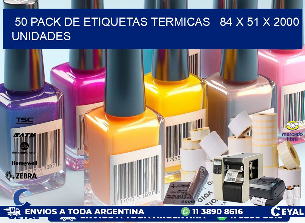 50 PACK DE ETIQUETAS TERMICAS   84 x 51 X 2000 UNIDADES