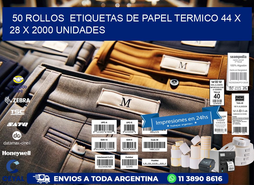 50 ROLLOS  ETIQUETAS DE PAPEL TERMICO 44 x 28 X 2000 UNIDADES