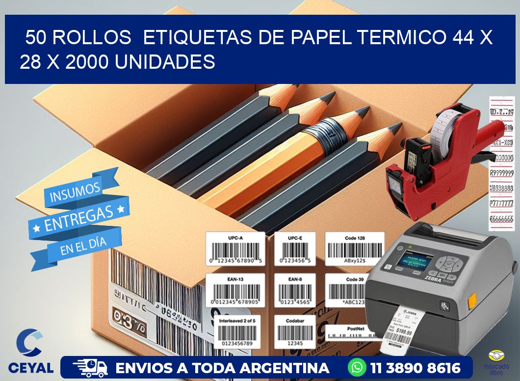 50 ROLLOS  ETIQUETAS DE PAPEL TERMICO 44 x 28 X 2000 UNIDADES