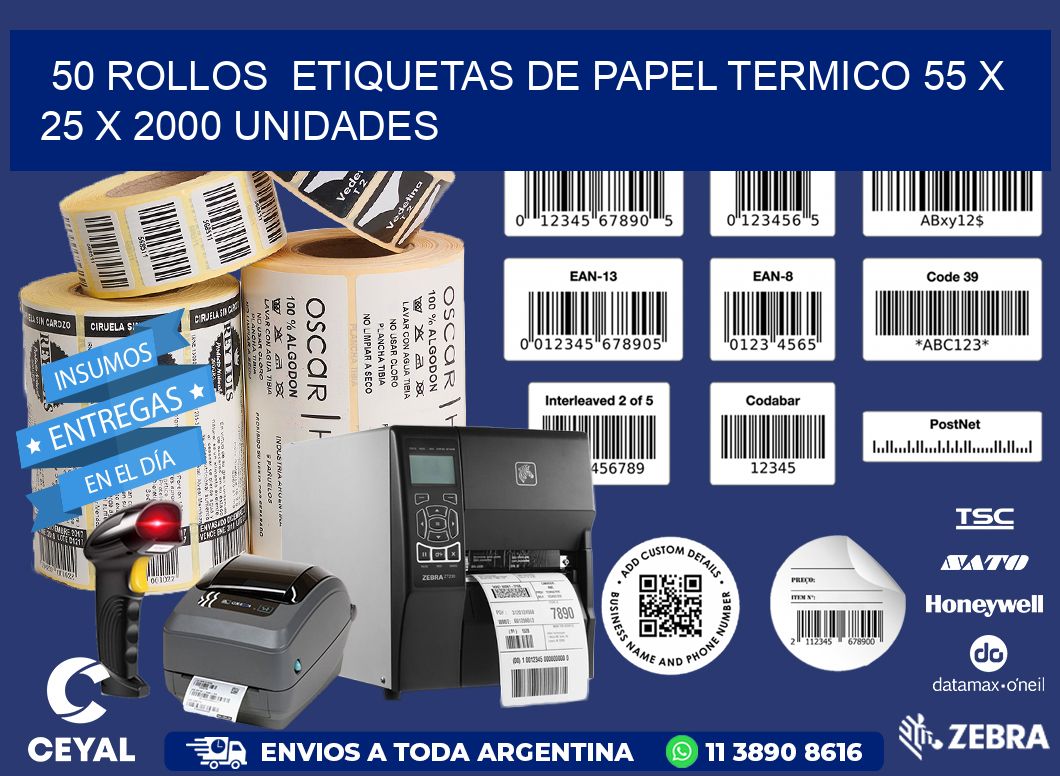 50 ROLLOS  ETIQUETAS DE PAPEL TERMICO 55 x 25 X 2000 UNIDADES