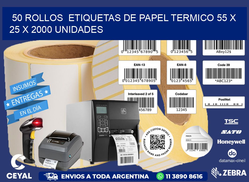 50 ROLLOS  ETIQUETAS DE PAPEL TERMICO 55 x 25 X 2000 UNIDADES