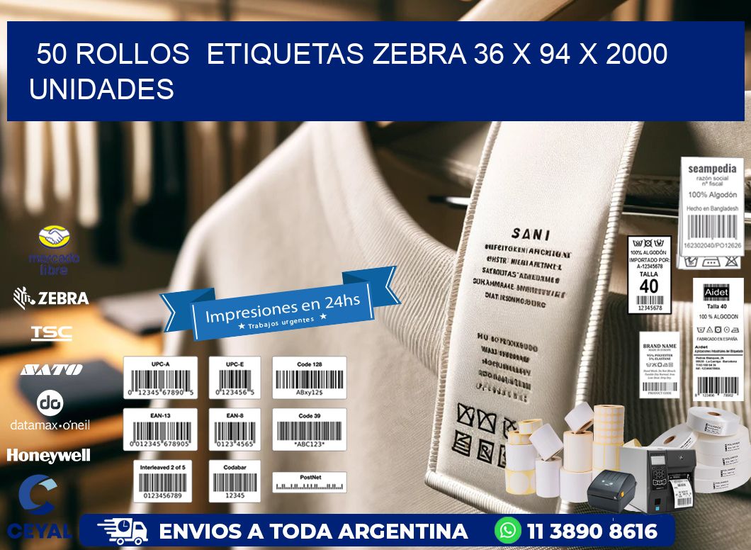 50 ROLLOS  ETIQUETAS ZEBRA 36 x 94 X 2000 UNIDADES