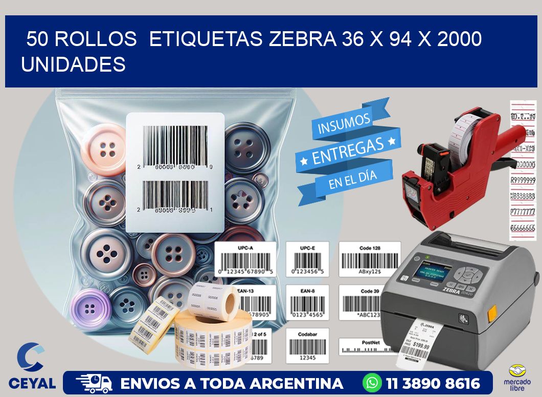 50 ROLLOS  ETIQUETAS ZEBRA 36 x 94 X 2000 UNIDADES