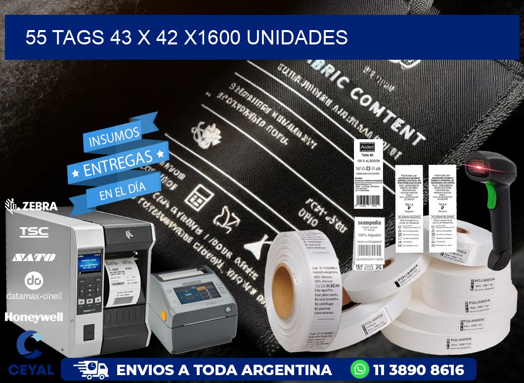 55 TAGS 43 x 42 X1600 UNIDADES