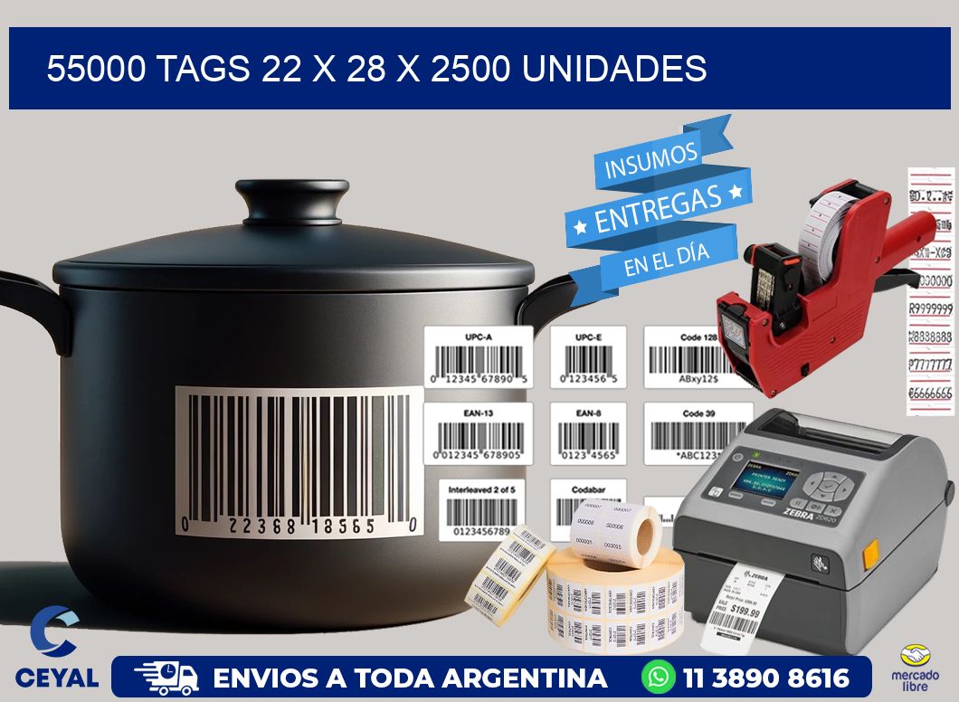 55000 TAGS 22 x 28 X 2500 UNIDADES