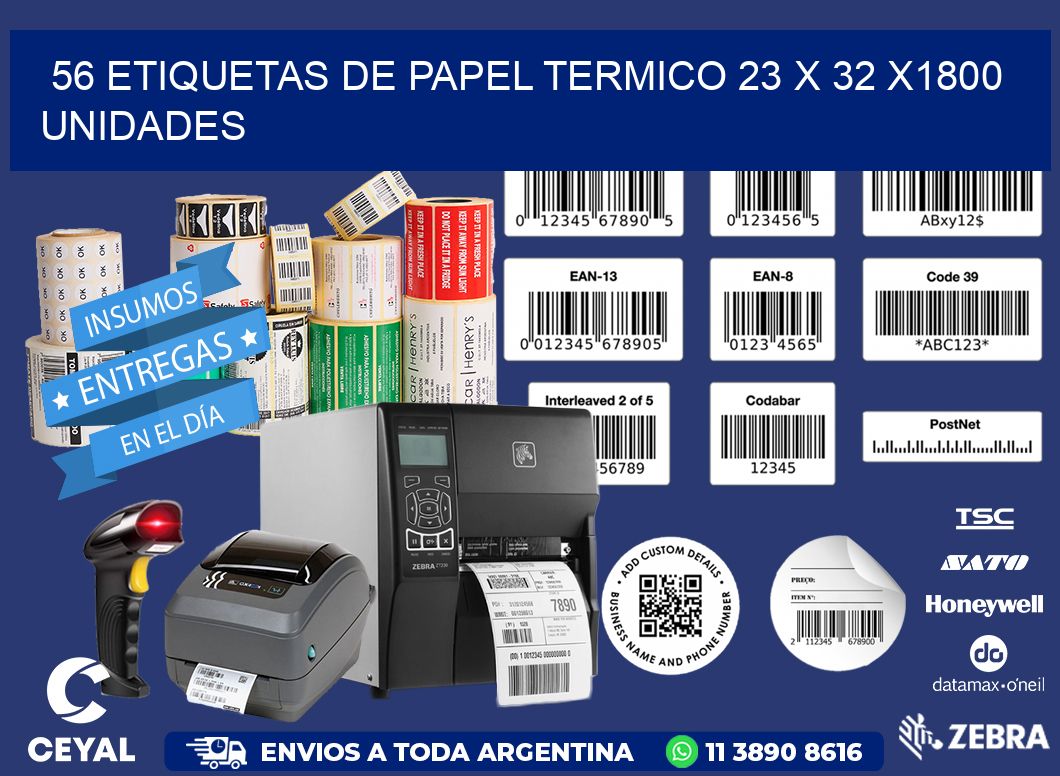 56 ETIQUETAS DE PAPEL TERMICO 23 x 32 X1800 UNIDADES