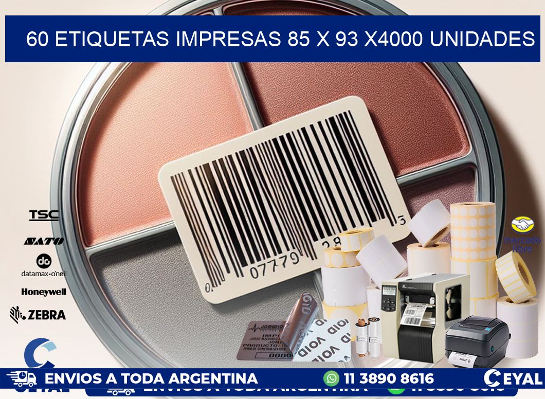 60 ETIQUETAS IMPRESAS 85 x 93 X4000 UNIDADES