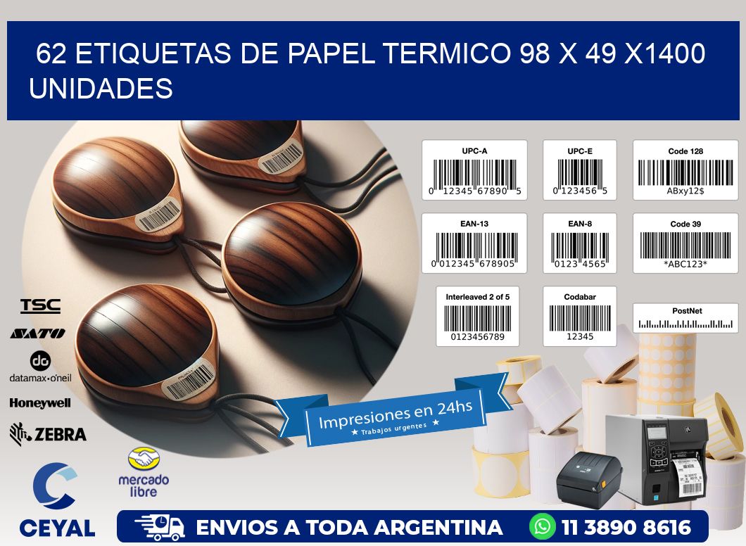 62 ETIQUETAS DE PAPEL TERMICO 98 x 49 X1400 UNIDADES