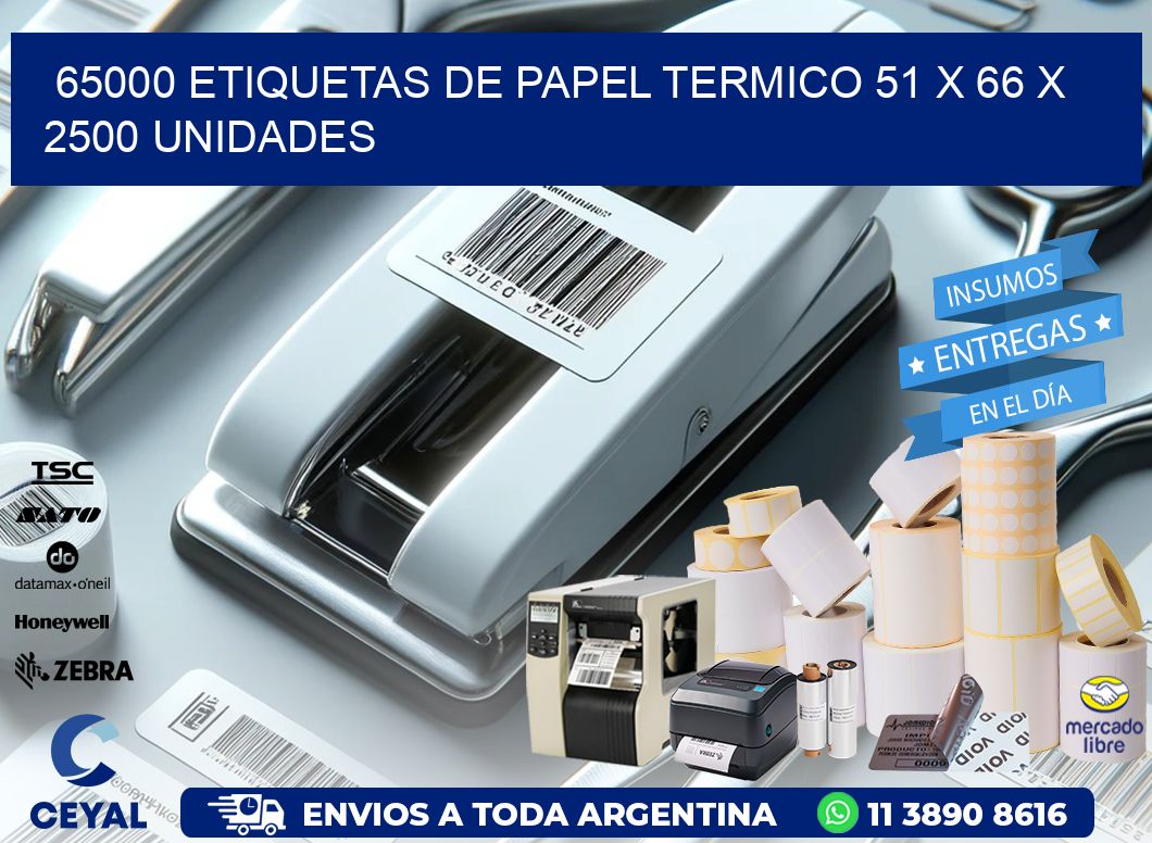 65000 ETIQUETAS DE PAPEL TERMICO 51 x 66 X 2500 UNIDADES