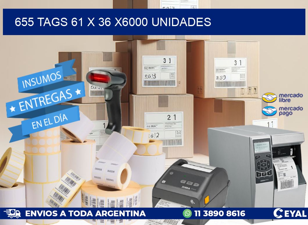 655 TAGS 61 x 36 X6000 UNIDADES