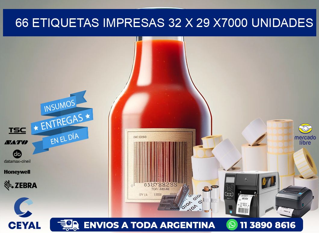 66 ETIQUETAS IMPRESAS 32 x 29 X7000 UNIDADES