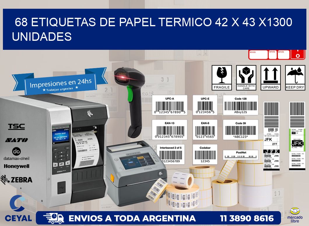 68 ETIQUETAS DE PAPEL TERMICO 42 x 43 X1300 UNIDADES