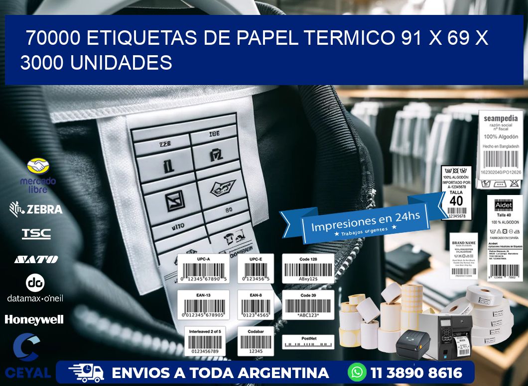 70000 ETIQUETAS DE PAPEL TERMICO 91 x 69 X 3000 UNIDADES