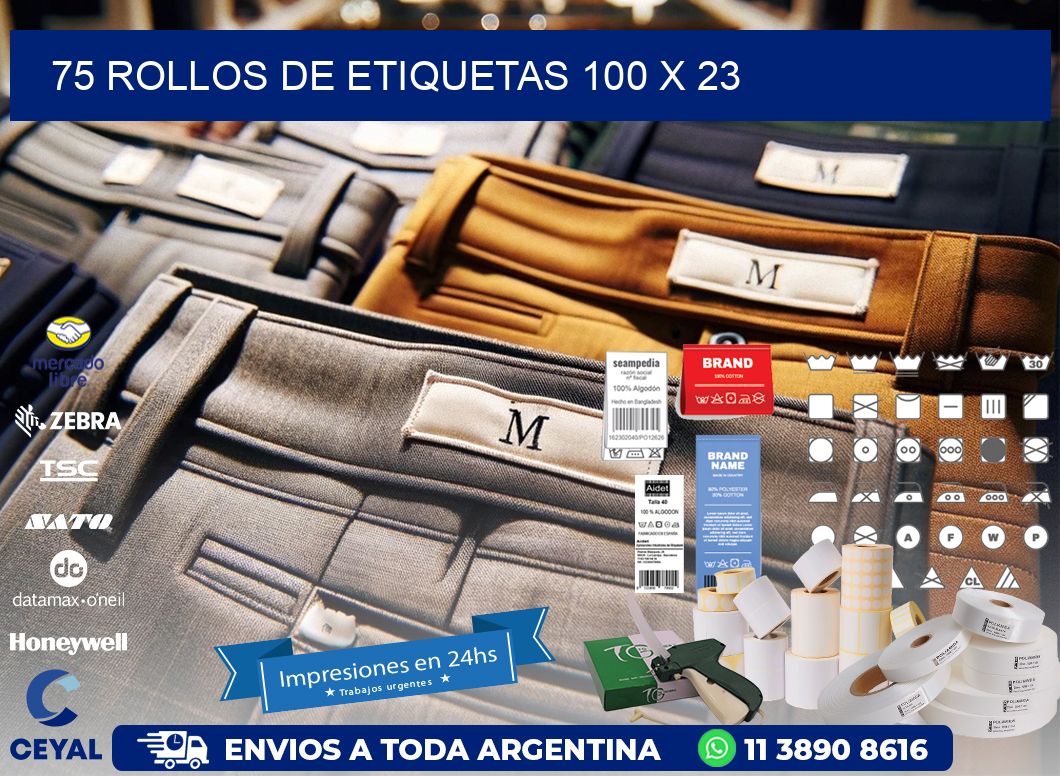 75 ROLLOS DE ETIQUETAS 100 x 23