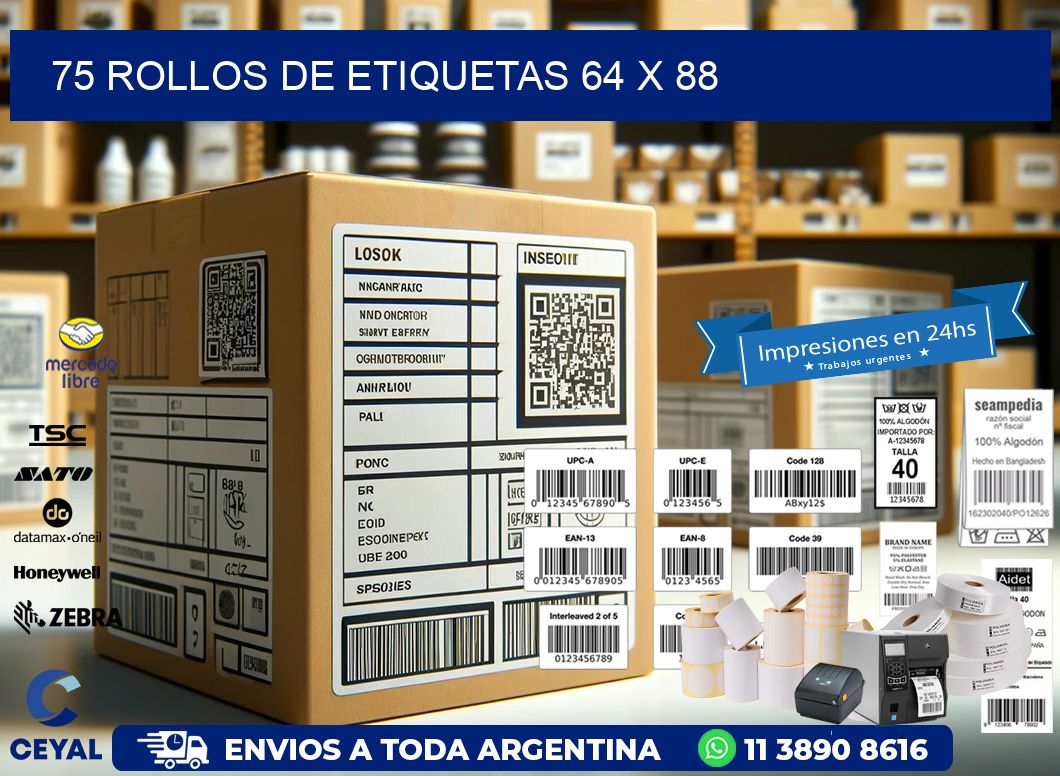 75 ROLLOS DE ETIQUETAS 64 x 88