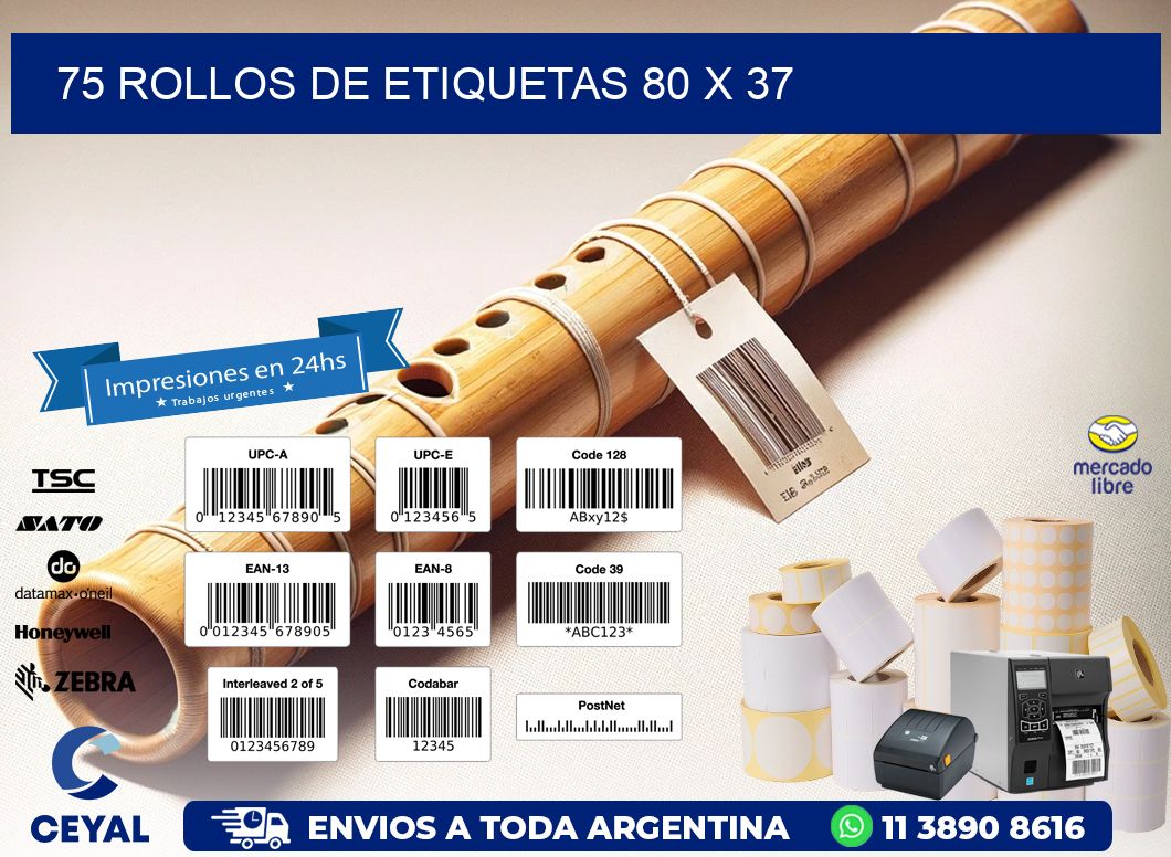 75 ROLLOS DE ETIQUETAS 80 x 37