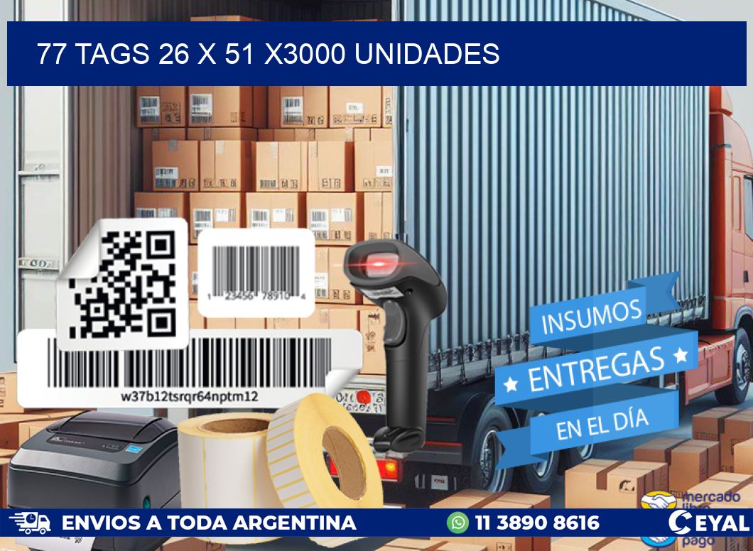 77 TAGS 26 x 51 X3000 UNIDADES