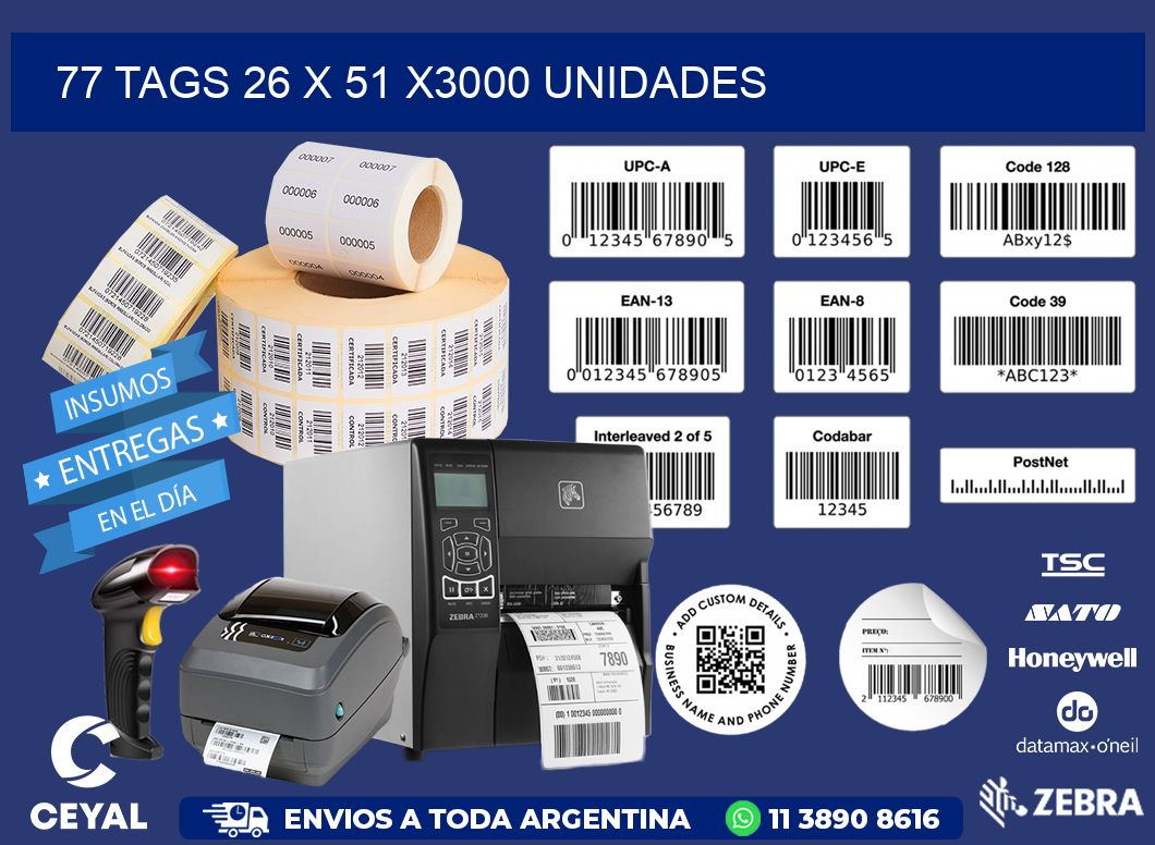 77 TAGS 26 x 51 X3000 UNIDADES