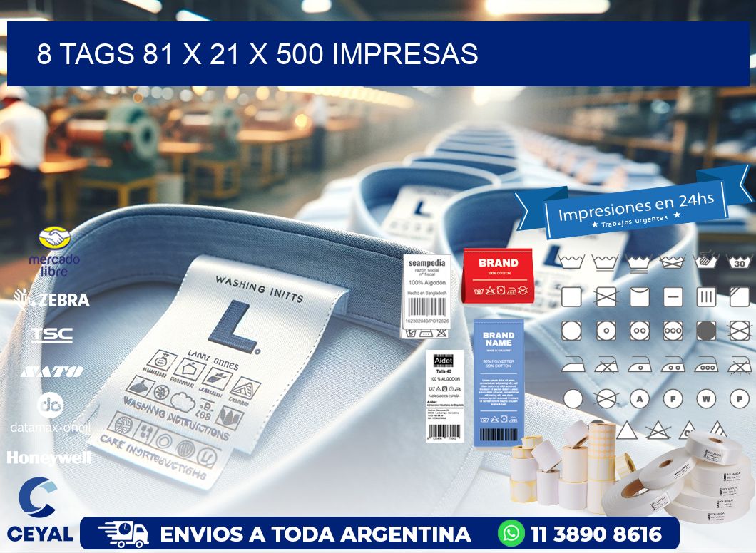 8 TAGS 81 x 21 X 500 IMPRESAS