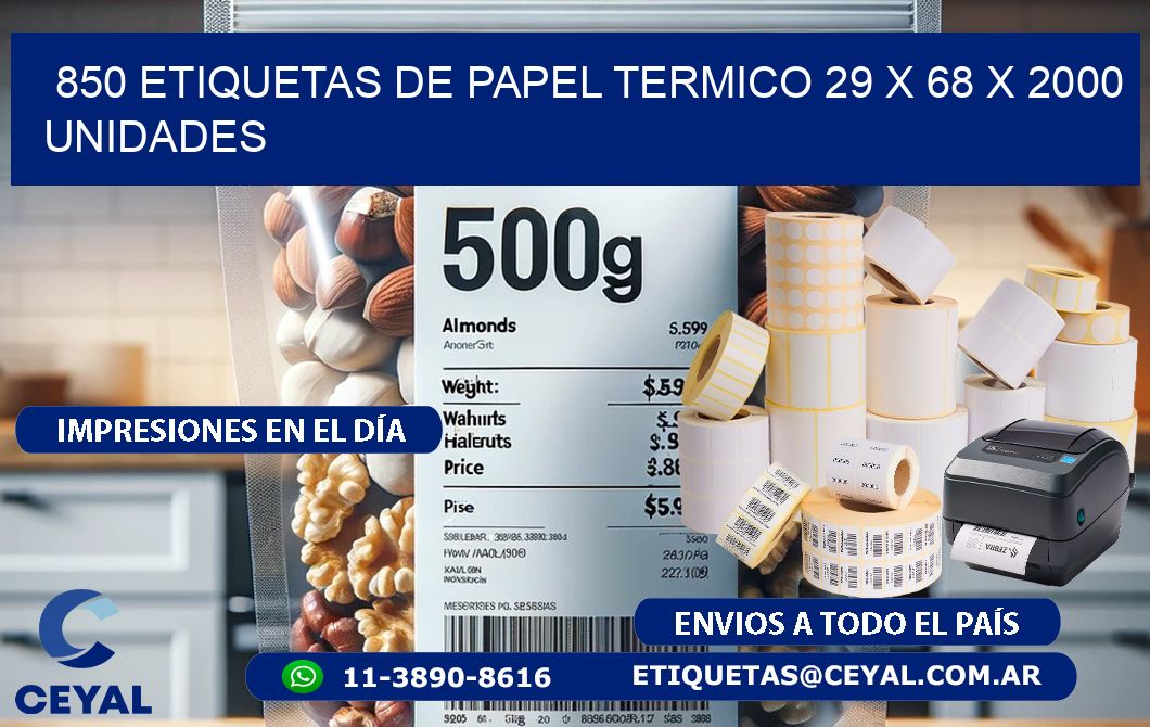 850 ETIQUETAS DE PAPEL TERMICO 29 x 68 X 2000 UNIDADES