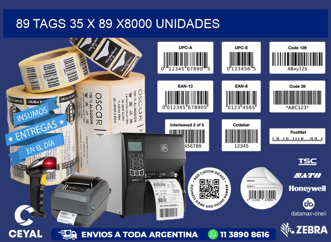 89 TAGS 35 x 89 X8000 UNIDADES