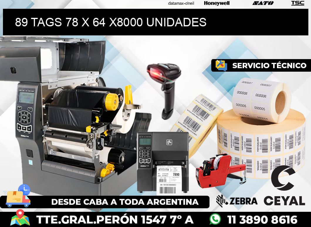 89 TAGS 78 x 64 X8000 UNIDADES