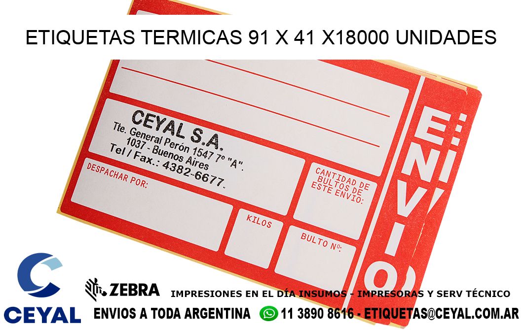 ETIQUETAS TERMICAS 91 x 41 x18000 UNIDADES