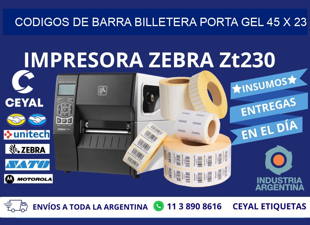 CODIGOS DE BARRA BILLETERA PORTA GEL 45 x 23