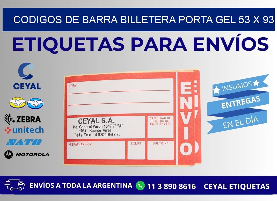 CODIGOS DE BARRA BILLETERA PORTA GEL 53 x 93