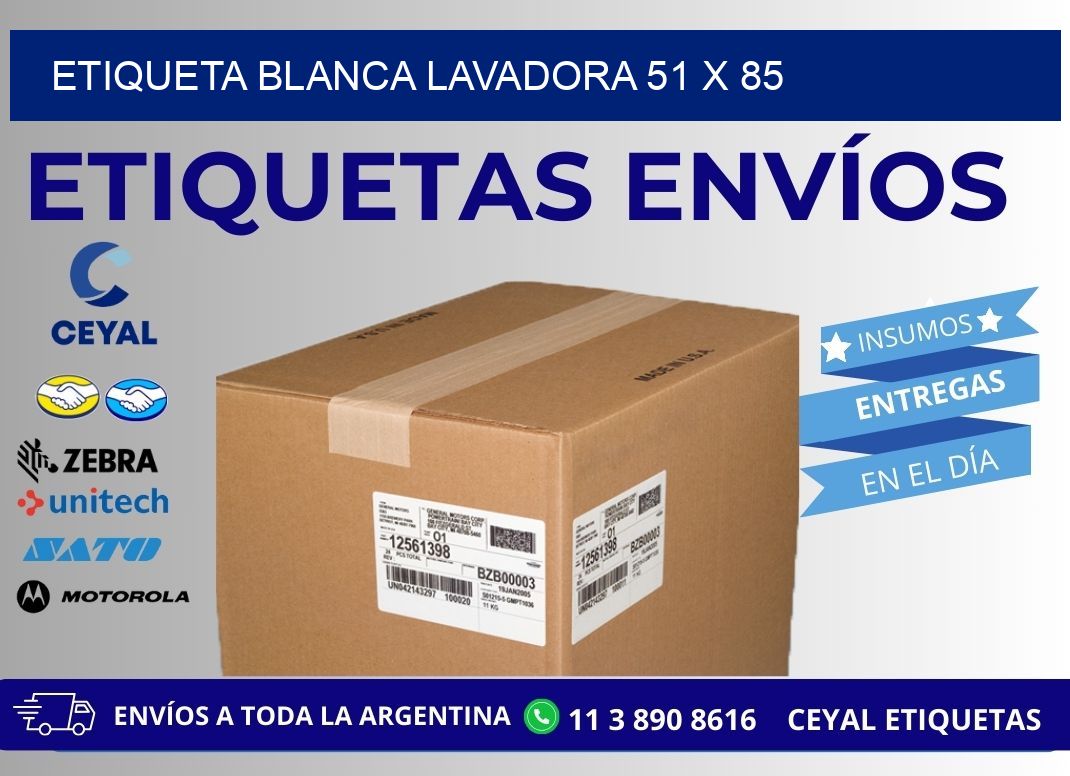 ETIQUETA BLANCA LAVADORA 51 x 85