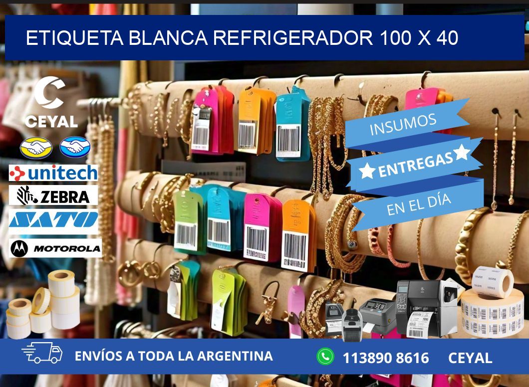 ETIQUETA BLANCA REFRIGERADOR 100 x 40