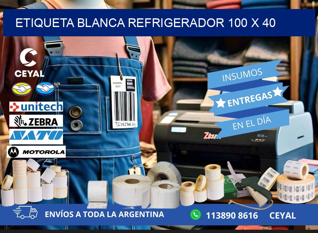 ETIQUETA BLANCA REFRIGERADOR 100 x 40