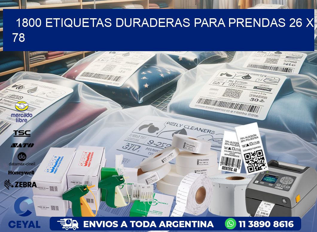 1800 ETIQUETAS DURADERAS PARA PRENDAS 26 x 78