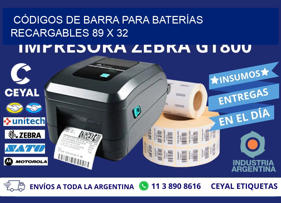 CÓDIGOS DE BARRA PARA BATERÍAS RECARGABLES 89 x 32