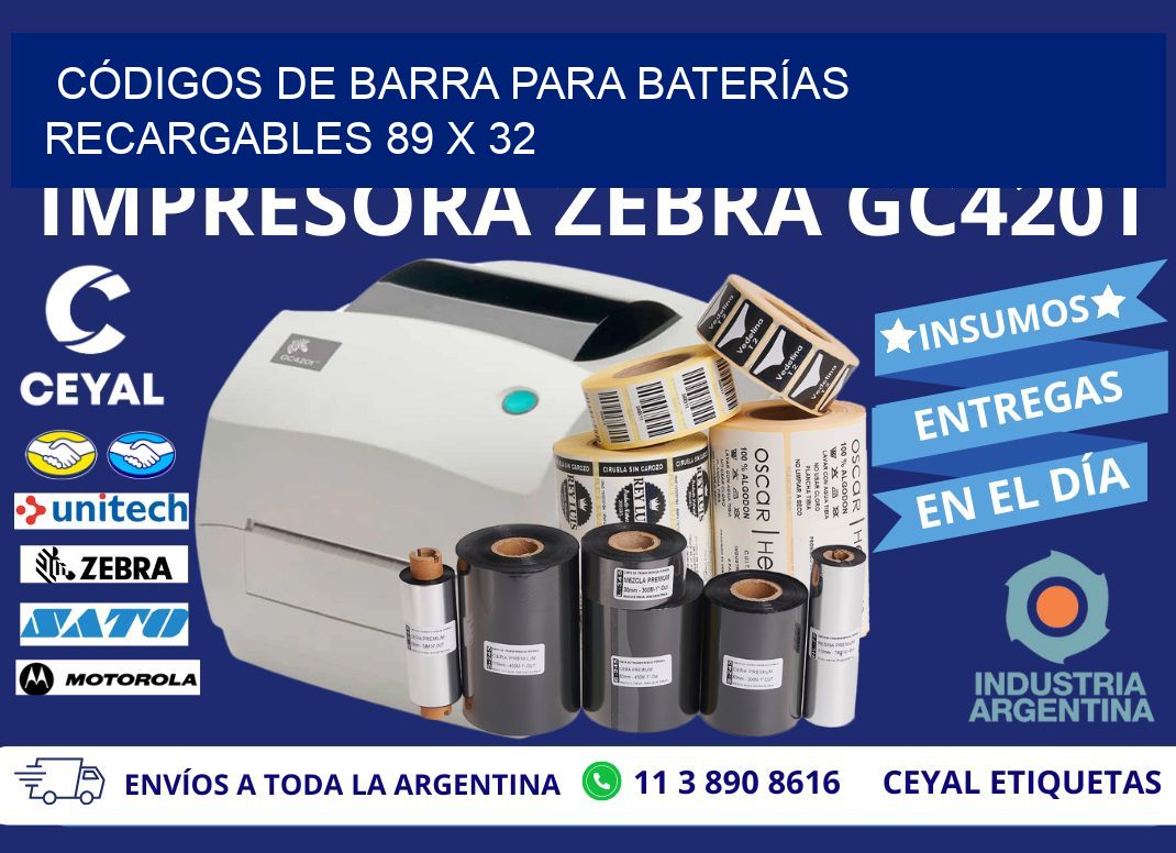 CÓDIGOS DE BARRA PARA BATERÍAS RECARGABLES 89 x 32