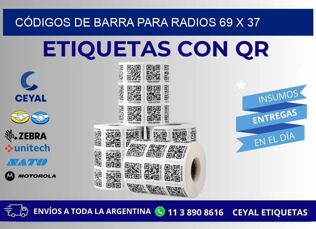 CÓDIGOS DE BARRA PARA RADIOS 69 x 37