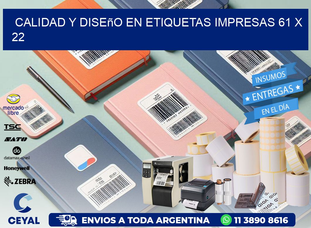 Calidad y Diseño en Etiquetas Impresas 61 x 22