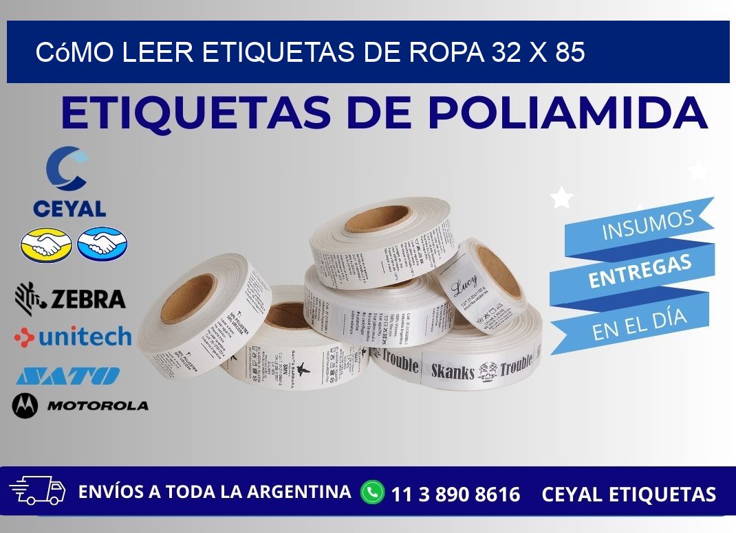 Cómo Leer Etiquetas de Ropa 32 x 85