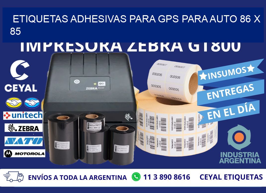 ETIQUETAS ADHESIVAS PARA GPS PARA AUTO 86 x 85