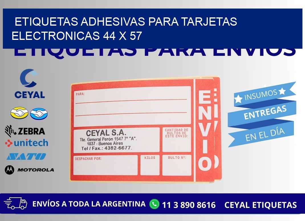 ETIQUETAS ADHESIVAS PARA TARJETAS ELECTRONICAS 44 x 57