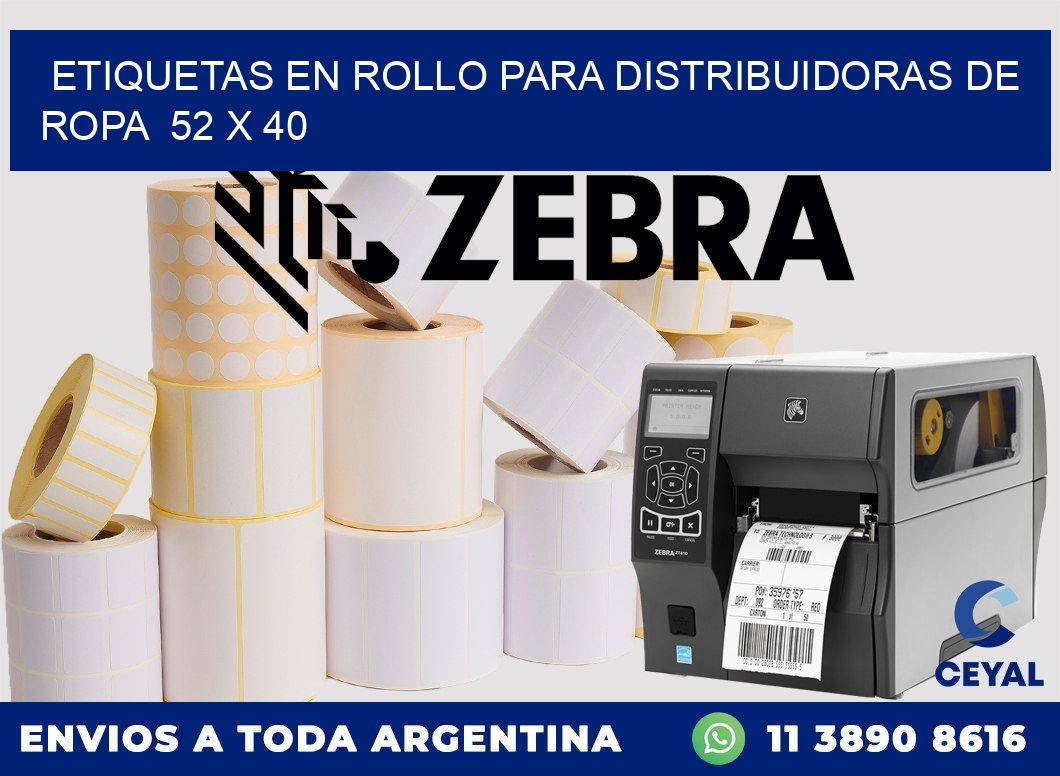 ETIQUETAS EN ROLLO PARA DISTRIBUIDORAS DE ROPA  52 x 40