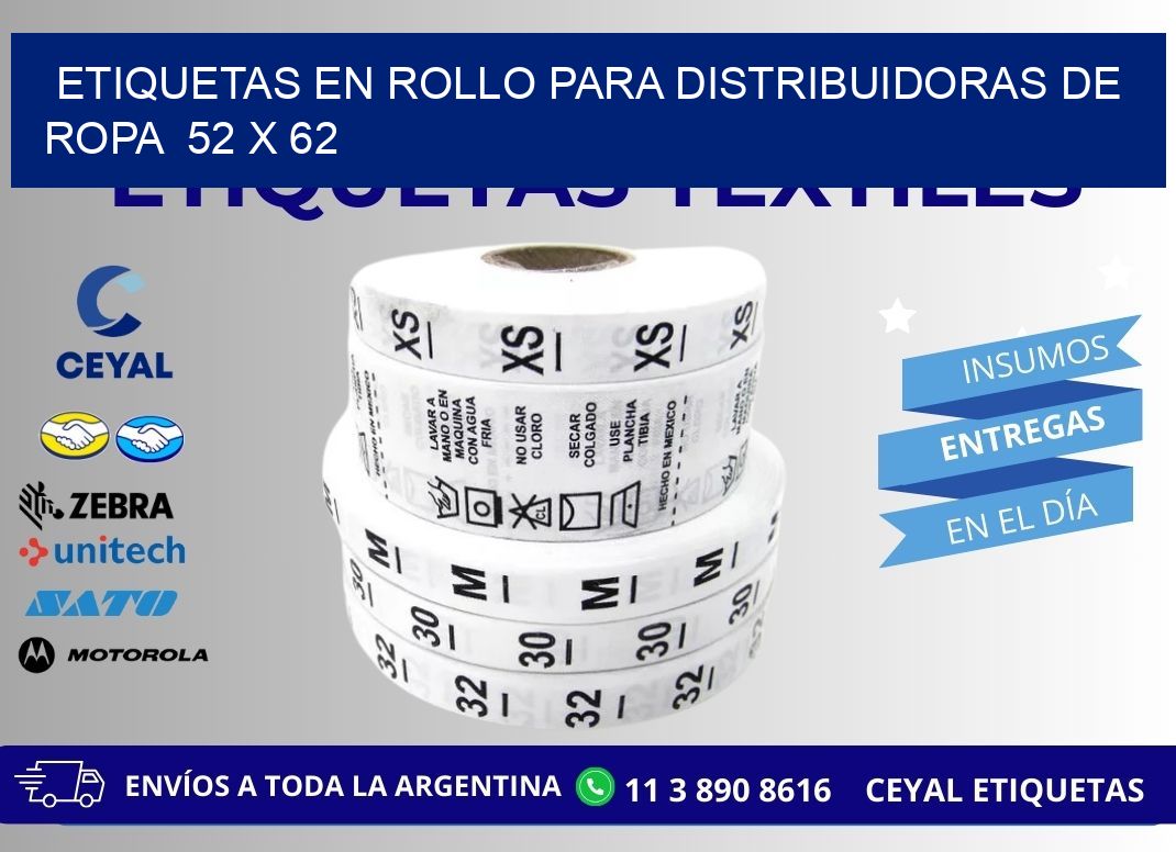 ETIQUETAS EN ROLLO PARA DISTRIBUIDORAS DE ROPA  52 x 62