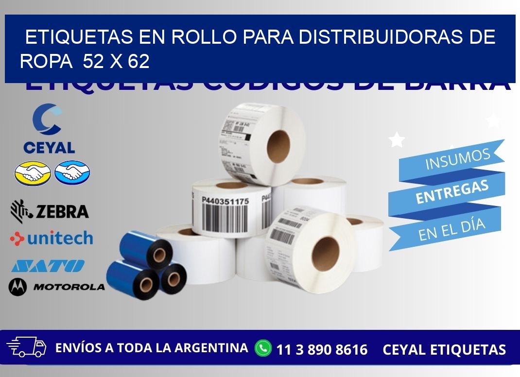 ETIQUETAS EN ROLLO PARA DISTRIBUIDORAS DE ROPA  52 x 62