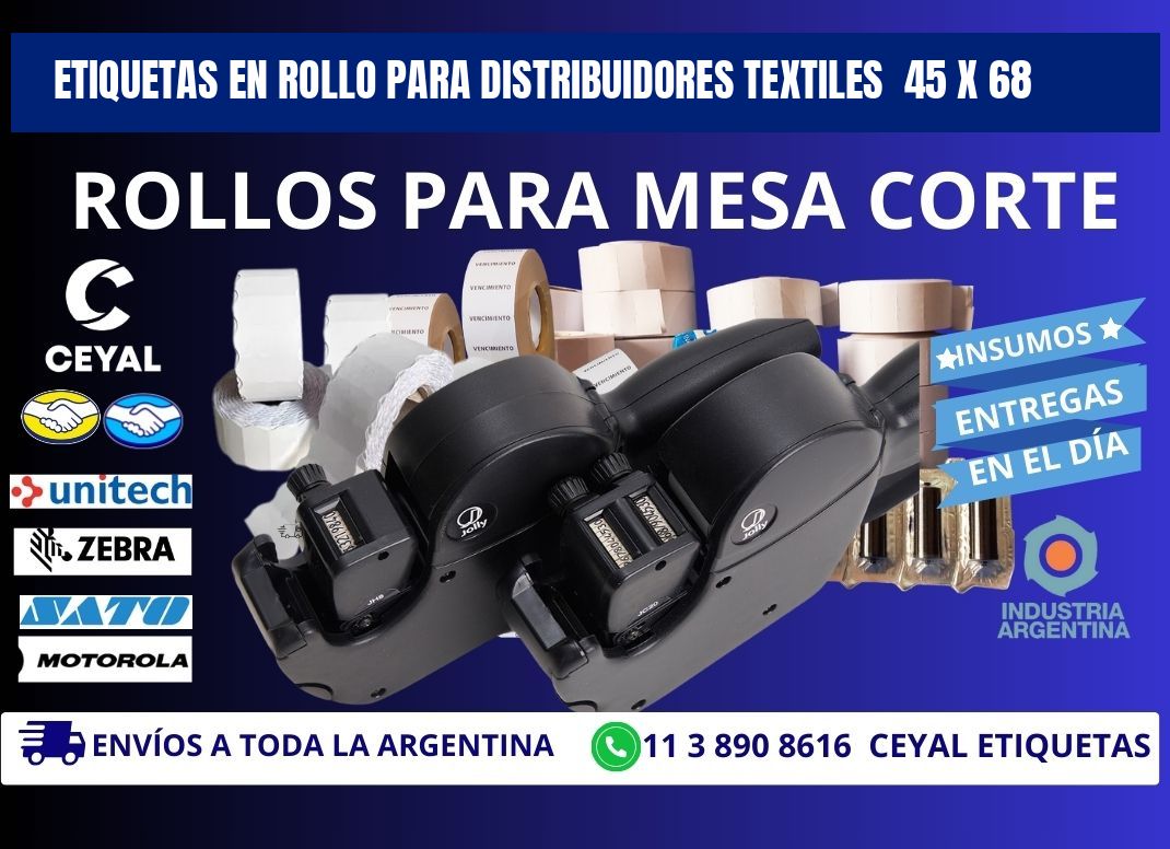 ETIQUETAS EN ROLLO PARA DISTRIBUIDORES TEXTILES  45 x 68