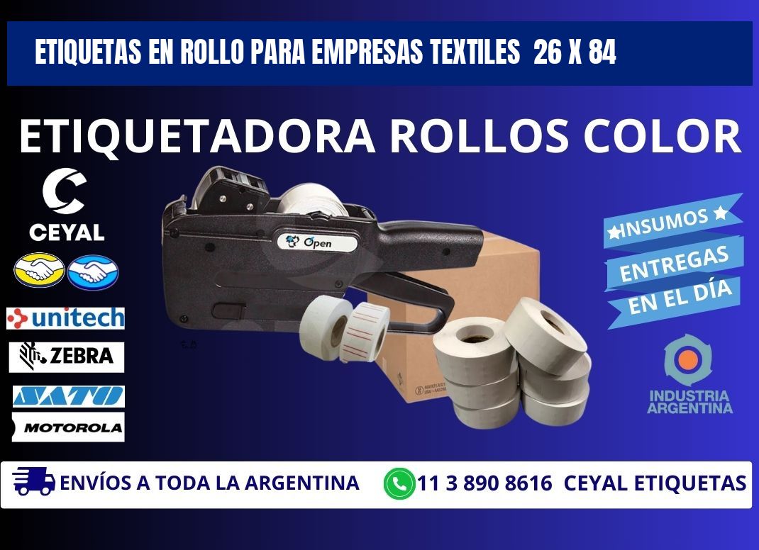 ETIQUETAS EN ROLLO PARA EMPRESAS TEXTILES  26 x 84