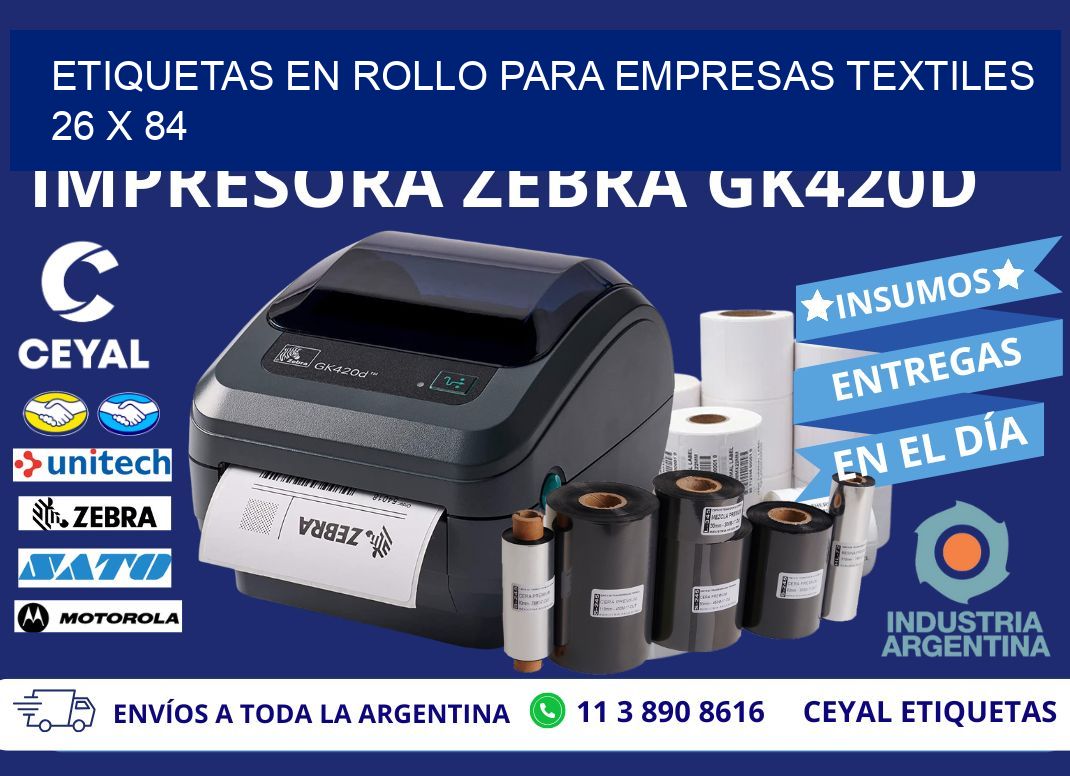 ETIQUETAS EN ROLLO PARA EMPRESAS TEXTILES  26 x 84